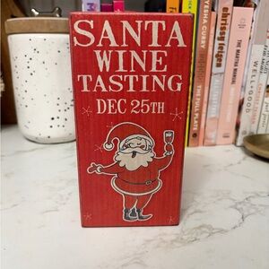 Santa Wine Tasting Holiday Decor Sign